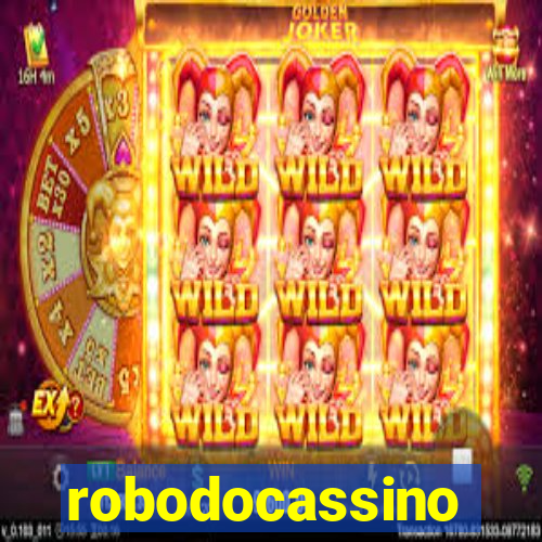 robodocassino