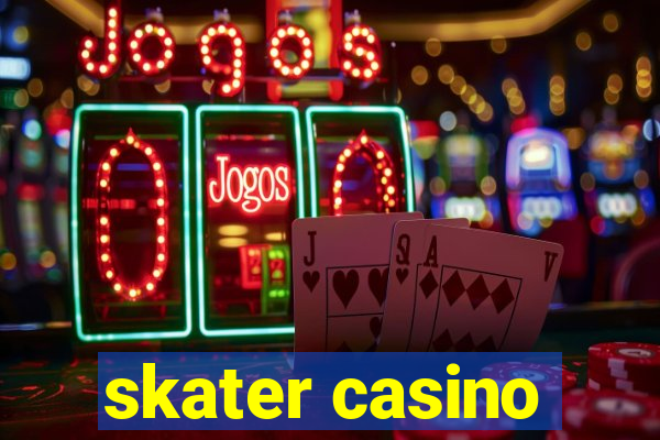 skater casino