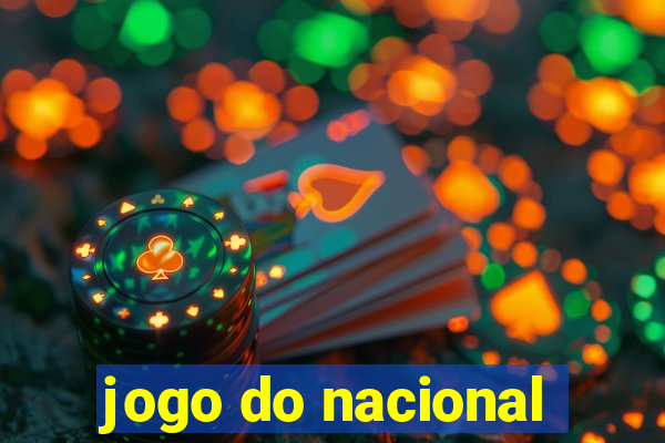 jogo do nacional