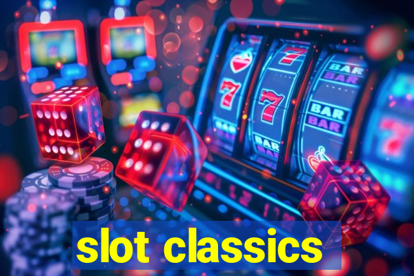 slot classics