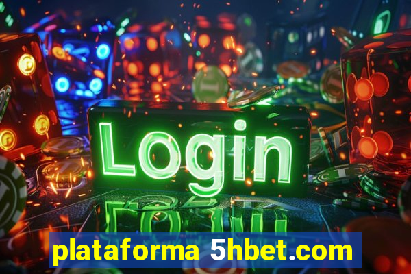 plataforma 5hbet.com