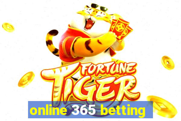 online 365 betting