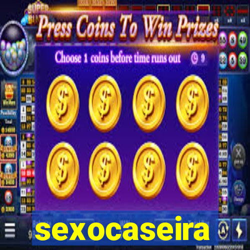 sexocaseira