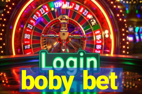 boby bet