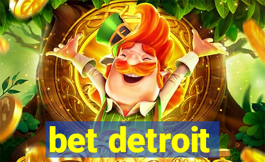 bet detroit