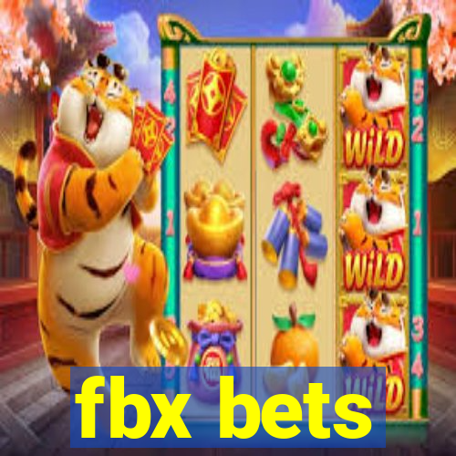 fbx bets