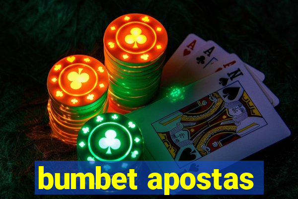 bumbet apostas