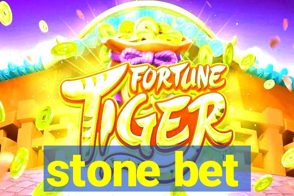 stone bet