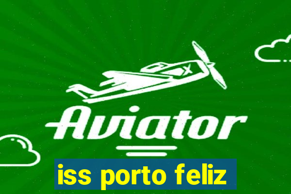 iss porto feliz