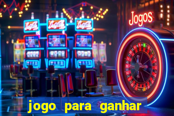 jogo para ganhar dinheiro no pics