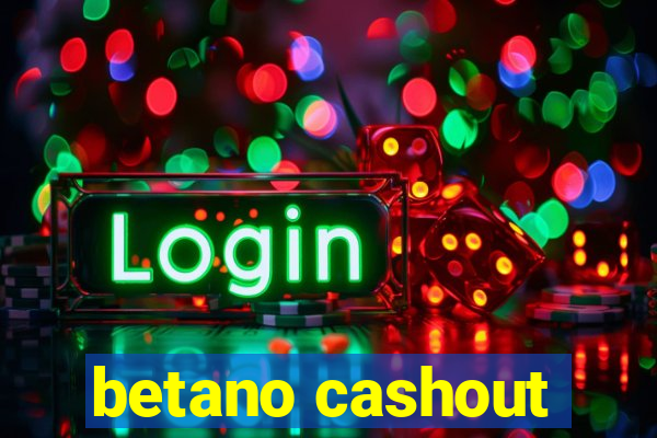 betano cashout