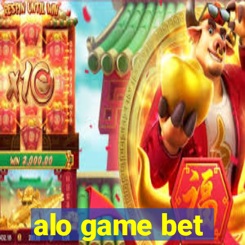 alo game bet