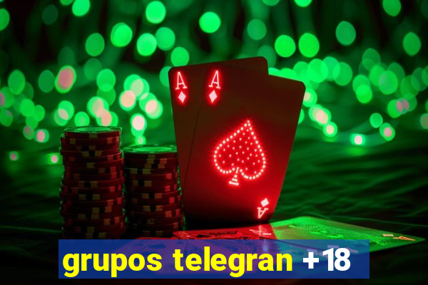 grupos telegran +18