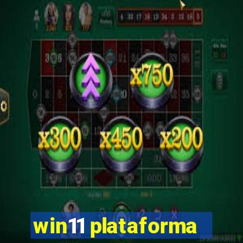 win11 plataforma