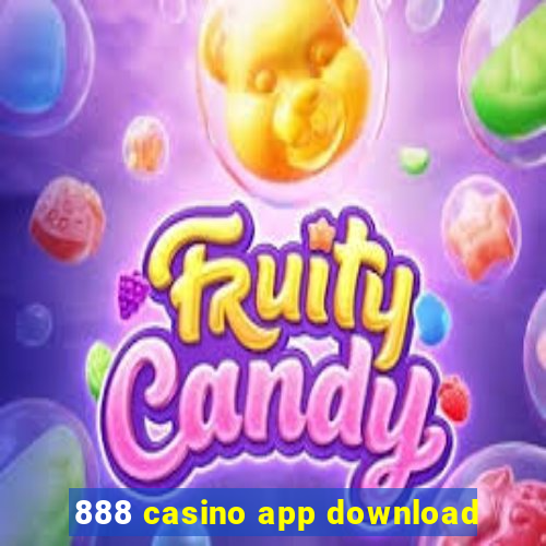 888 casino app download