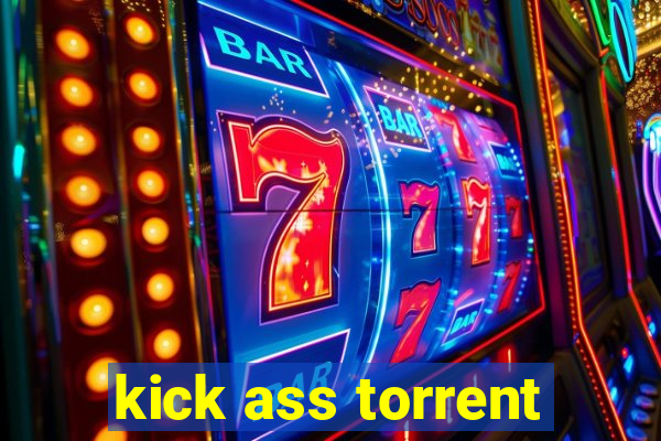 kick ass torrent