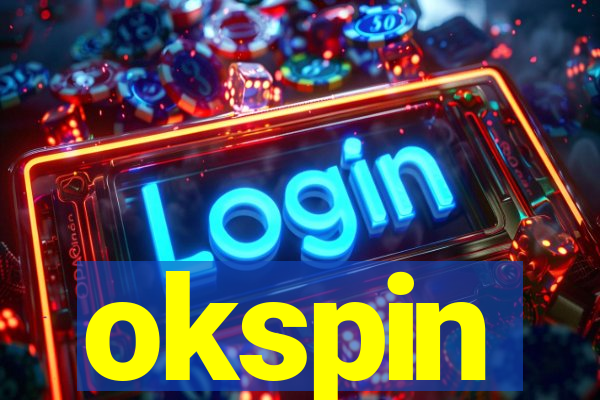 okspin