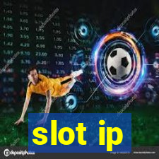 slot ip