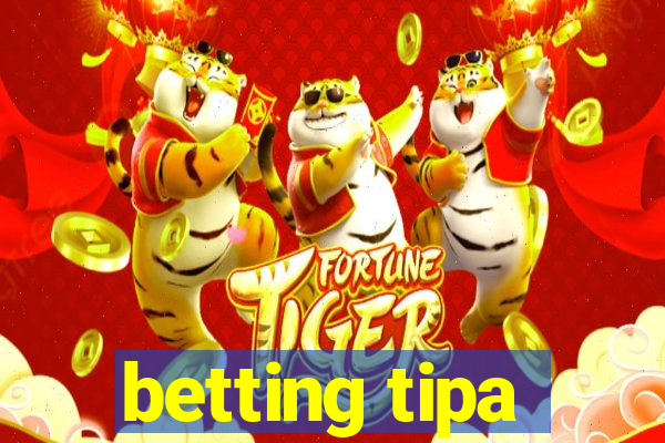 betting tipa