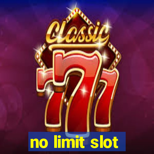 no limit slot