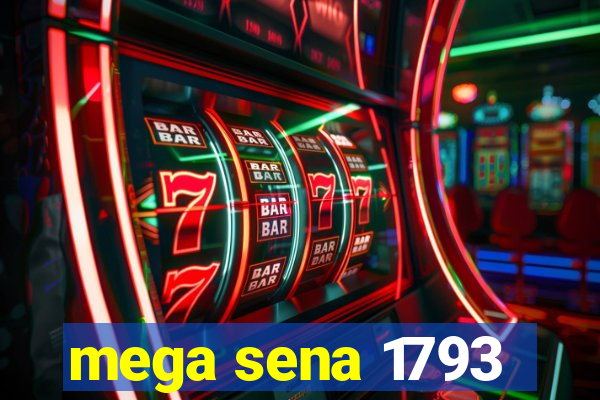 mega sena 1793