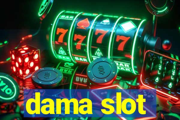 dama slot