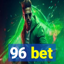 96 bet