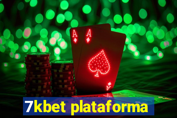 7kbet plataforma