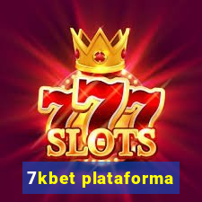 7kbet plataforma