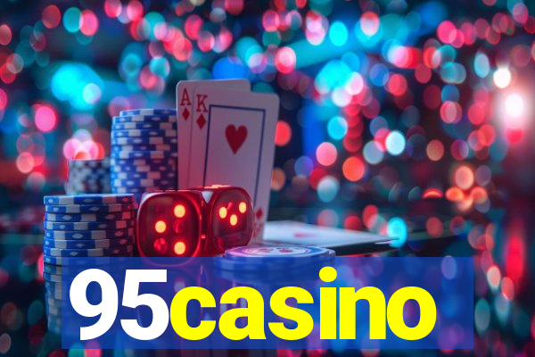 95casino