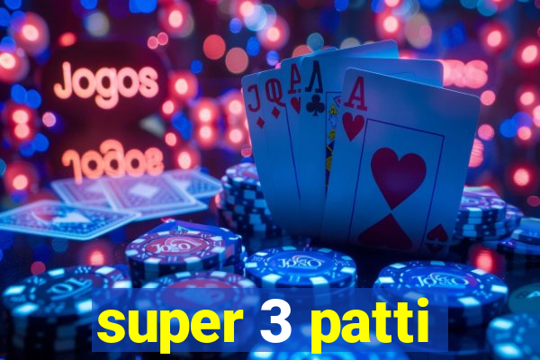 super 3 patti