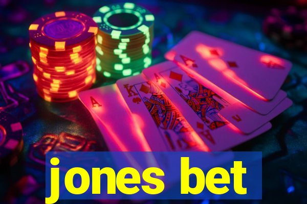 jones bet