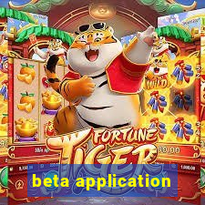 beta application