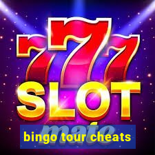 bingo tour cheats