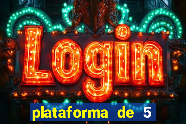 plataforma de 5 reais slots