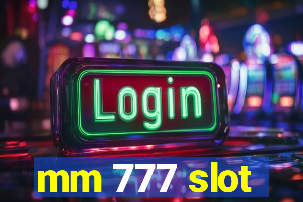 mm 777 slot