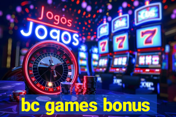 bc games bonus