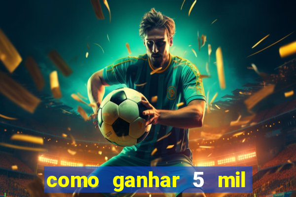 como ganhar 5 mil no jogo do tigre