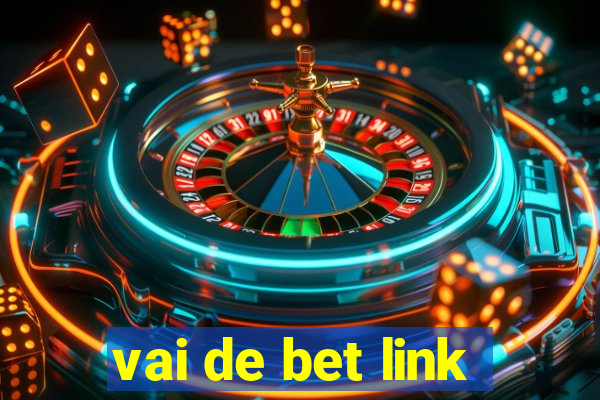 vai de bet link