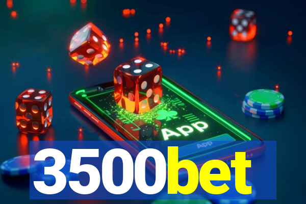 3500bet