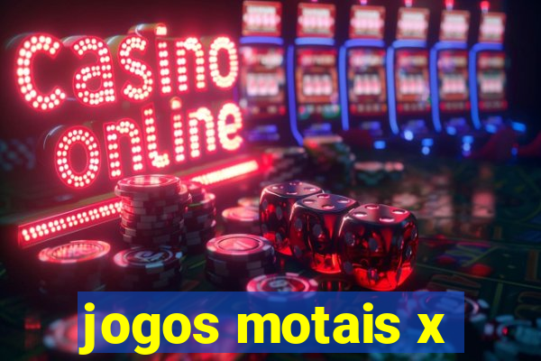 jogos motais x