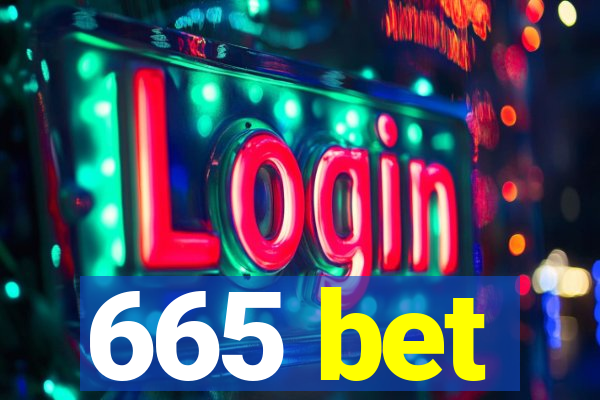 665 bet