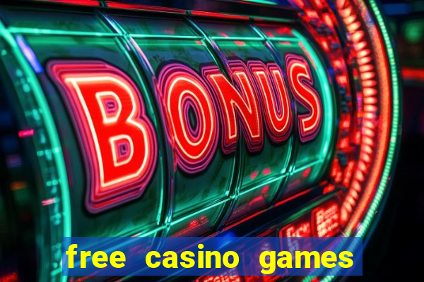 free casino games slots machines