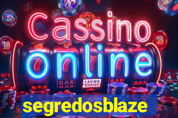 segredosblaze