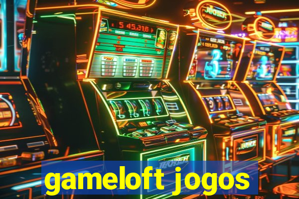 gameloft jogos