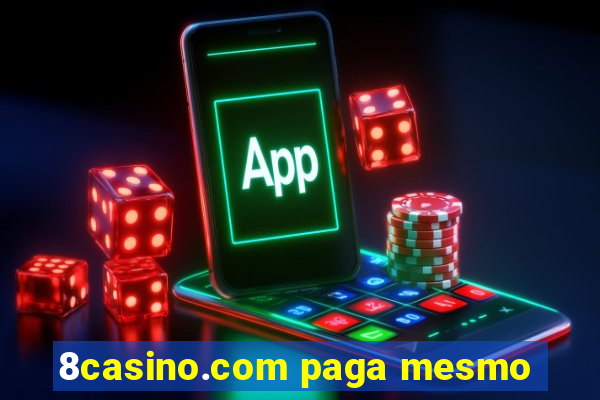 8casino.com paga mesmo