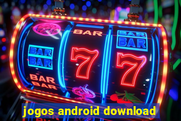 jogos android download