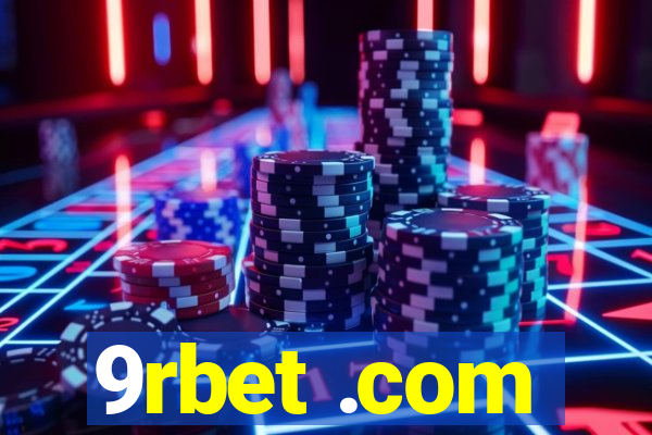 9rbet .com