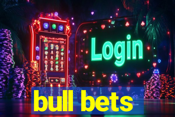 bull bets