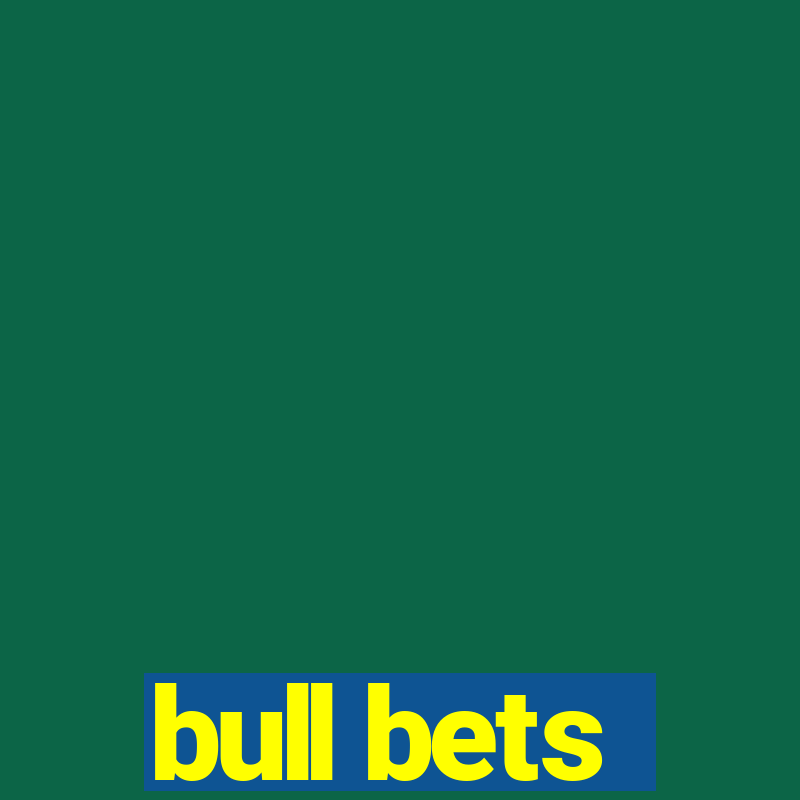 bull bets